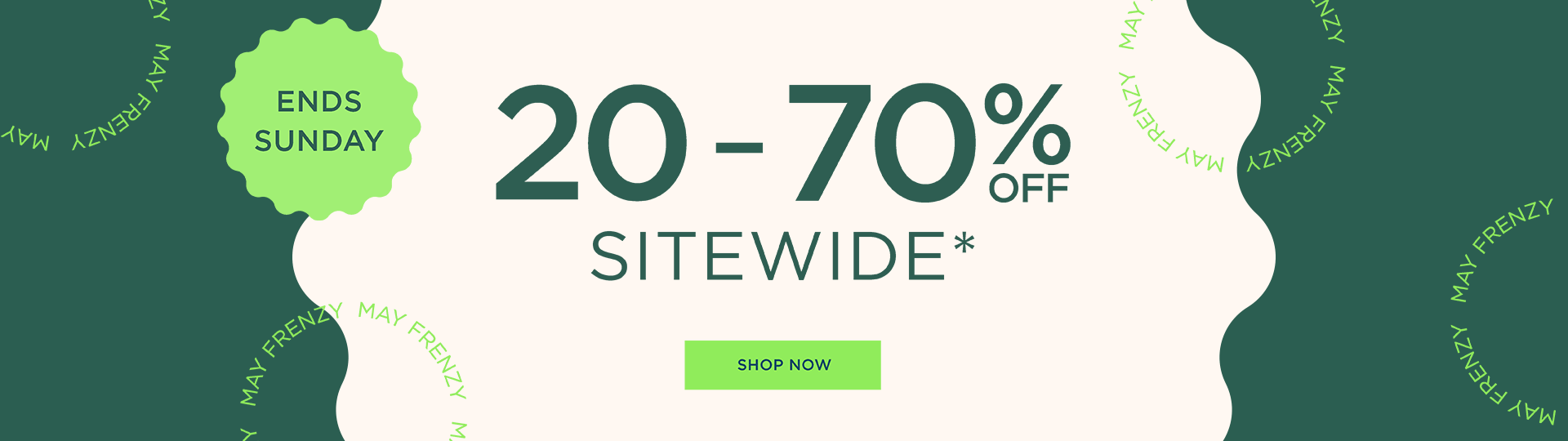 20 - 70% Off Sitewide