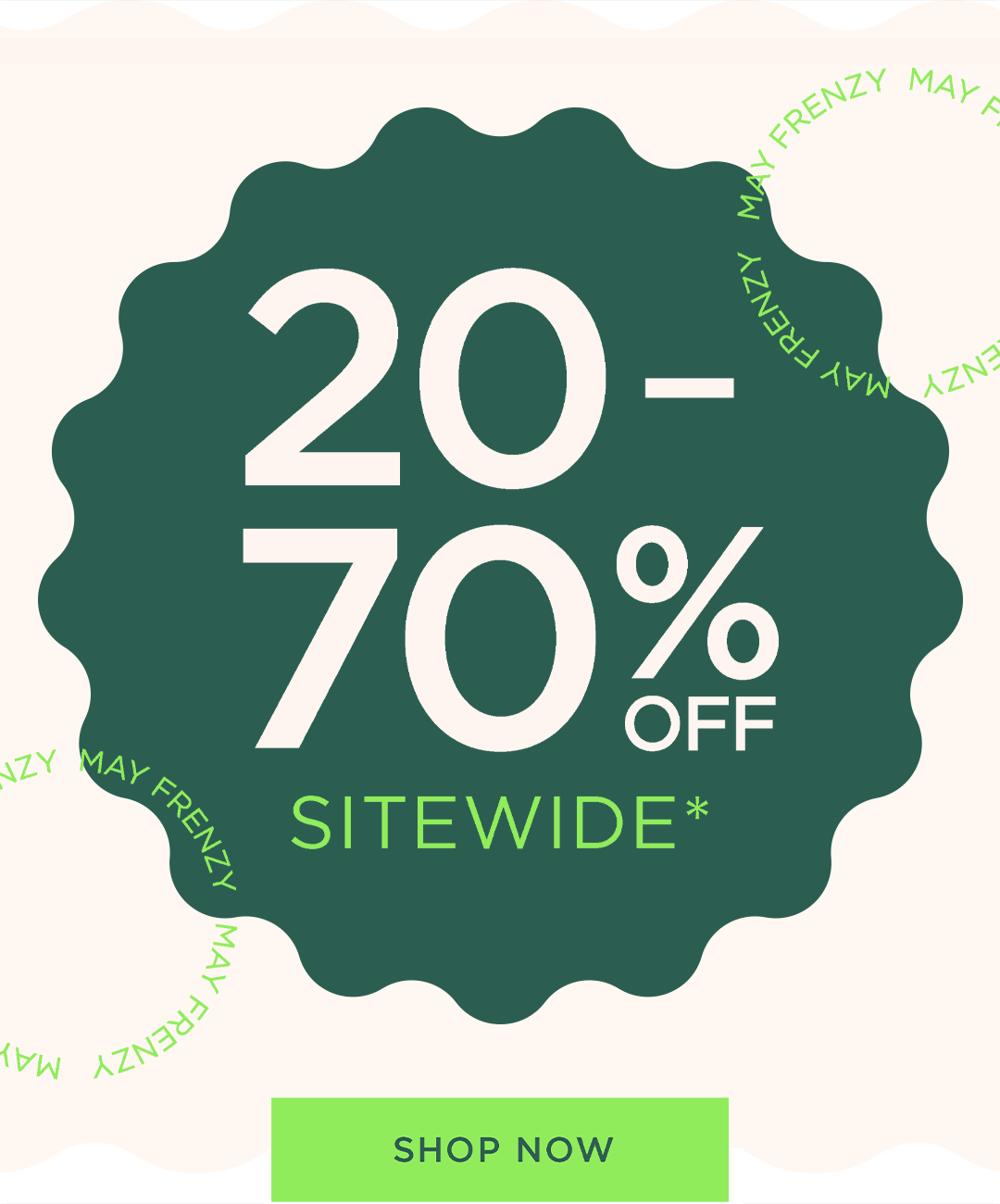 20 - 70% Off Sitewide
