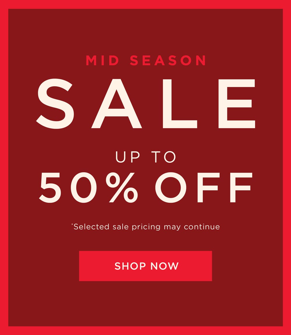 Mid Season Sale - Shop Now Mid Season Sale - Shop Now